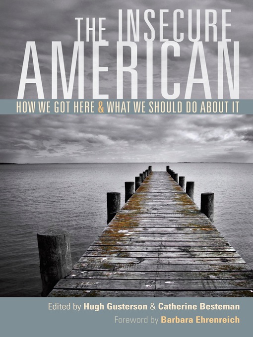 Title details for The Insecure American by Hugh Gusterson - Available